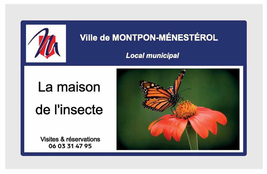 Maison_de_linsecte Ville de Montpon-Ménestérol en Dordogne et en Périgord